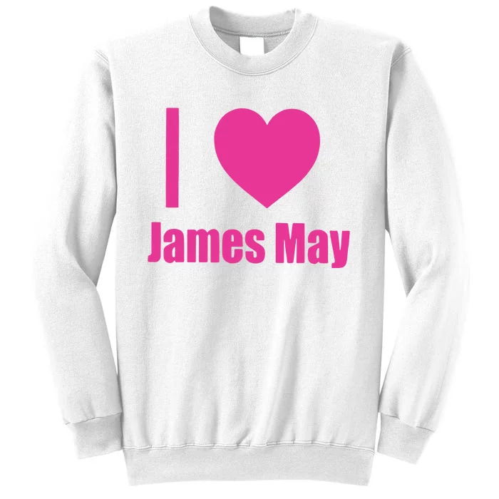 I Love James May Sweatshirt