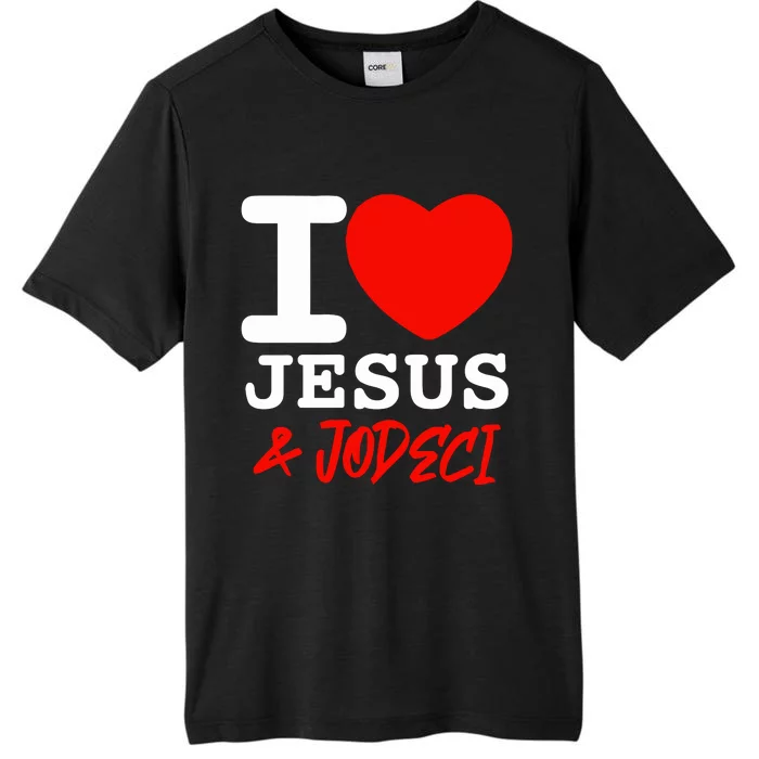 I Love Jesus & Jodeci ChromaSoft Performance T-Shirt