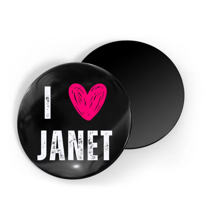 I Love Janet First Name Janet Magnet