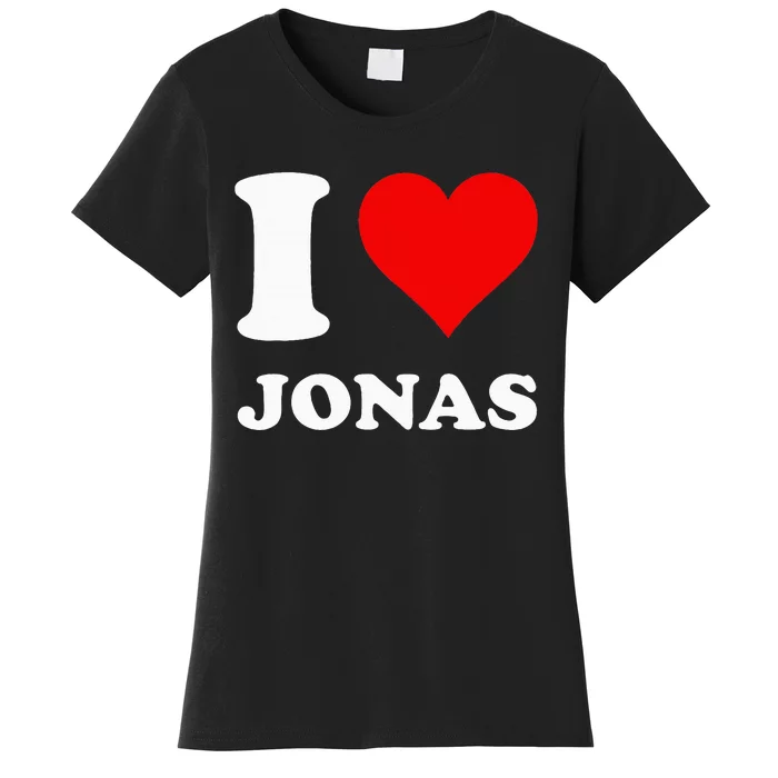 I Love Jonas Women's T-Shirt