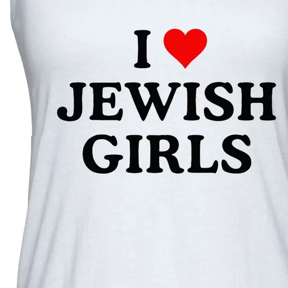 I Love Jewish Girl I Heart Jewish Ladies Essential Flowy Tank