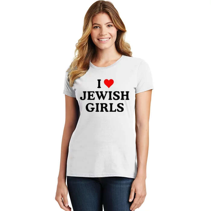 I Love Jewish Girl I Heart Jewish Women's T-Shirt