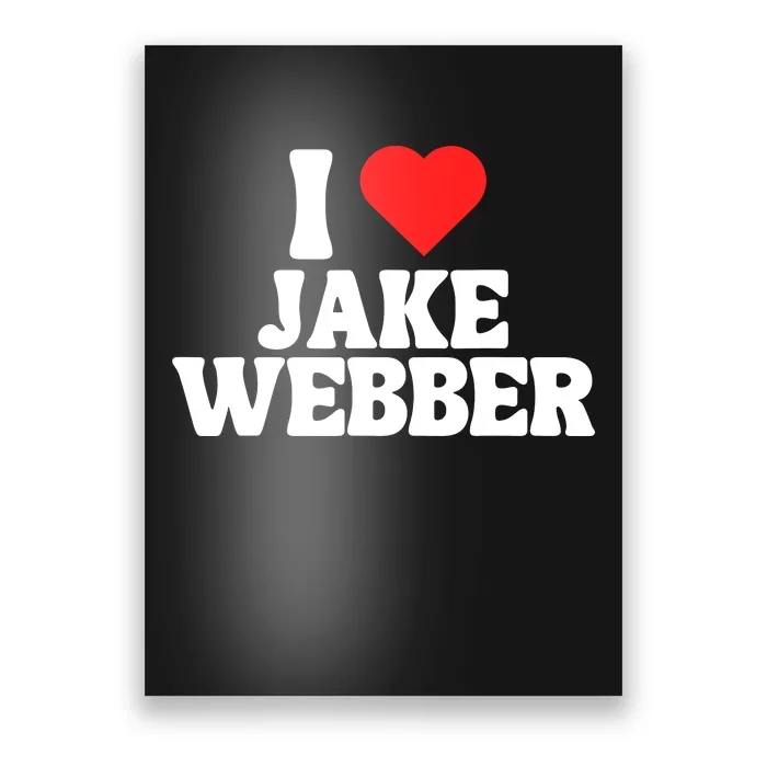 I Love Jake Webber I Heart Jake Webber Poster