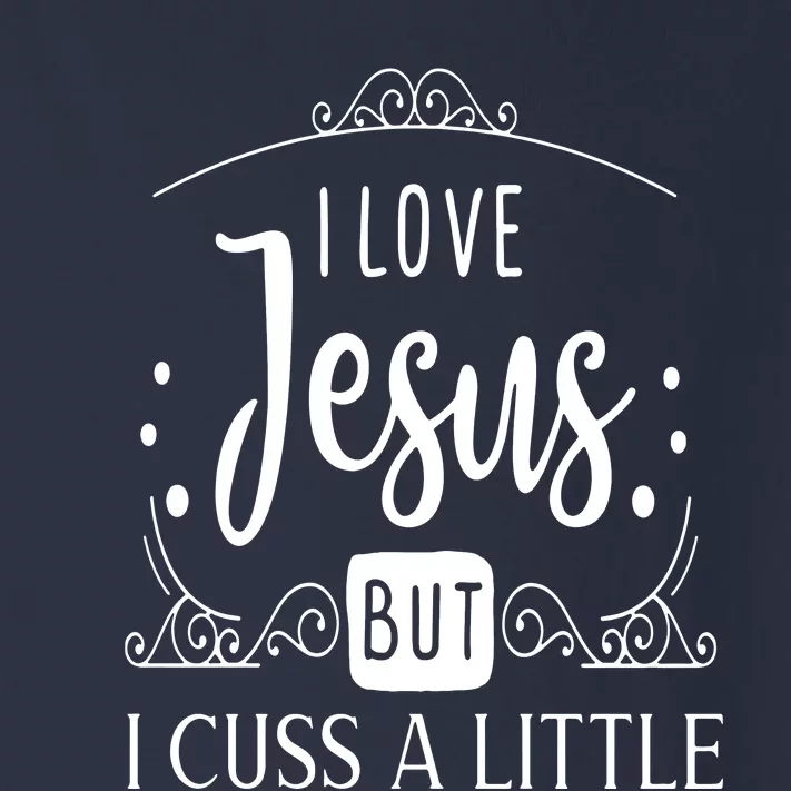 I Love Jesus But Cuss Toddler Long Sleeve Shirt