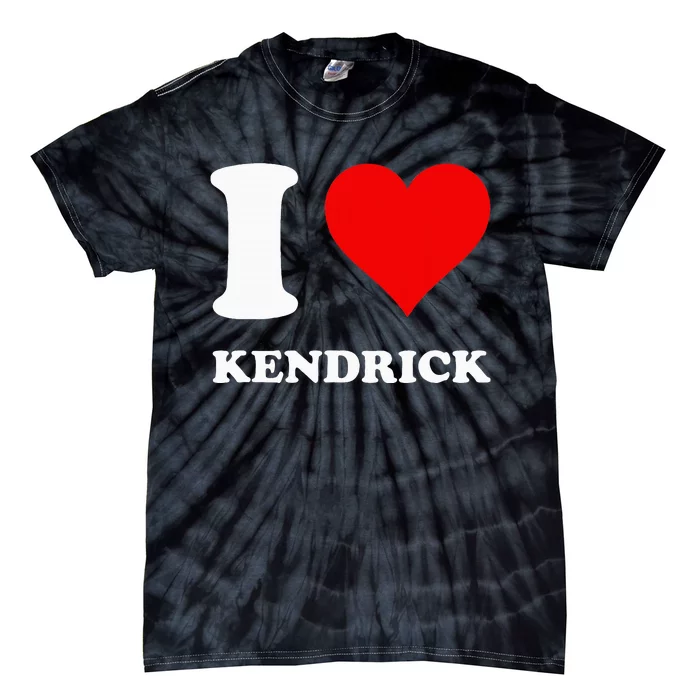 I Love Kendrick Tie-Dye T-Shirt