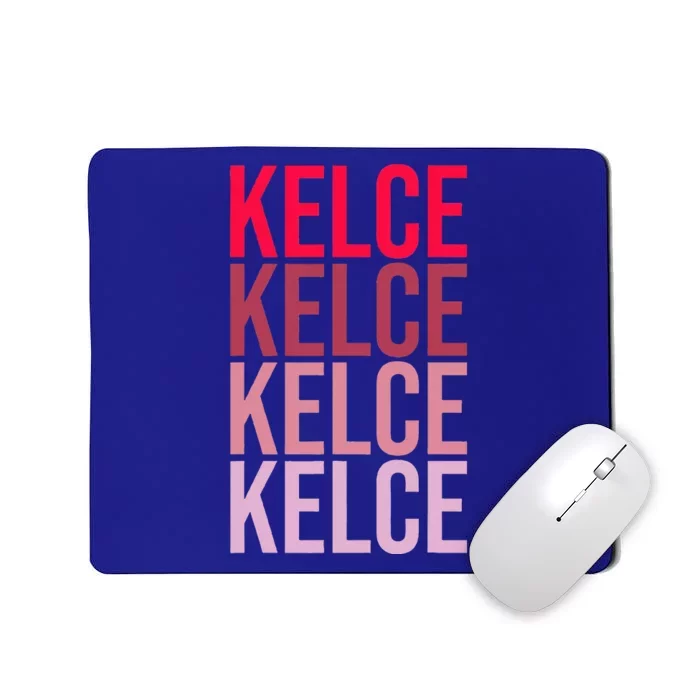 I Love Kelce First Name Kelce Mousepad