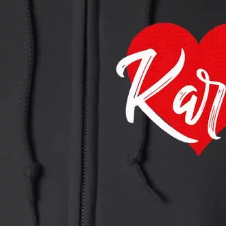 I Love Karen First Name Full Zip Hoodie