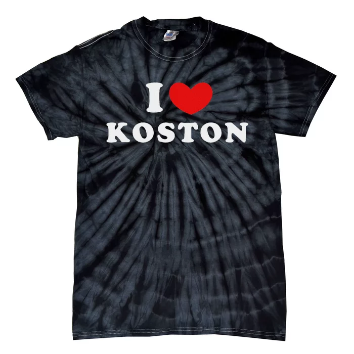 I Love Koston Personalized Name Design Tie-Dye T-Shirt