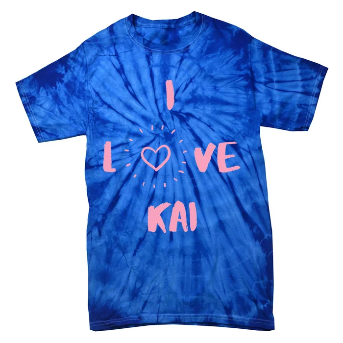 I Love Kai I Heart Kai Fun Kai Tie-Dye T-Shirt