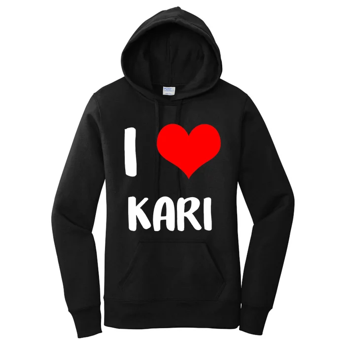 I Love Kari Valentine Sorry Ladies Guys Heart Belongs Women's Pullover Hoodie