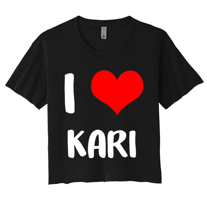 I Love Kari Valentine Sorry Ladies Guys Heart Belongs Women's Crop Top Tee