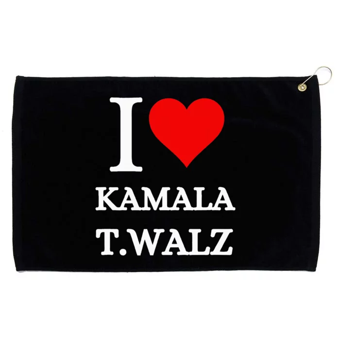 I Love Kamala Harris Tim Waltz 2024 Grommeted Golf Towel