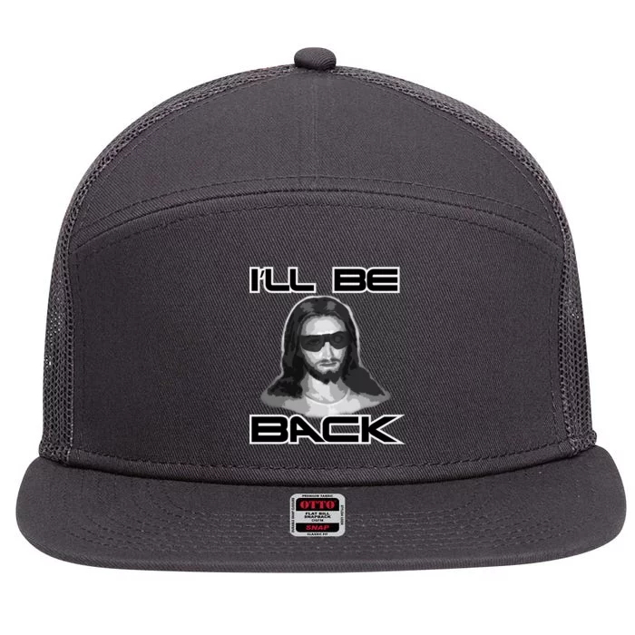 I'll Be Back Jesus 7 Panel Mesh Trucker Snapback Hat