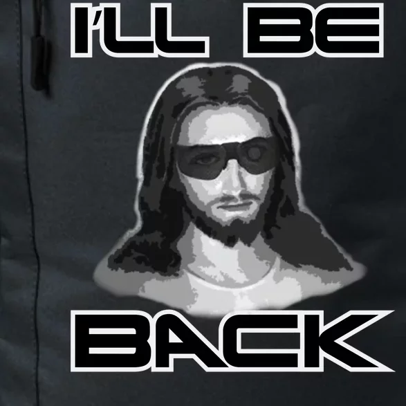 I'll Be Back Jesus Daily Commute Backpack