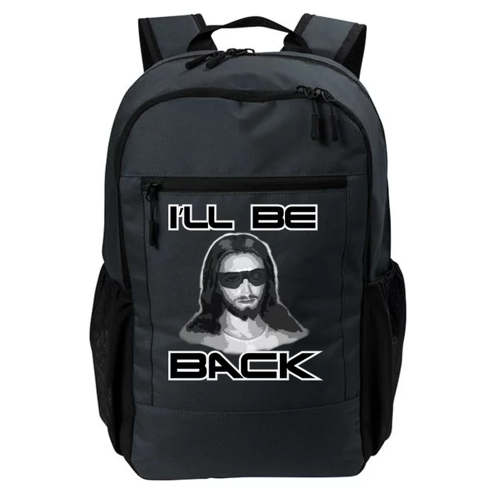 I'll Be Back Jesus Daily Commute Backpack