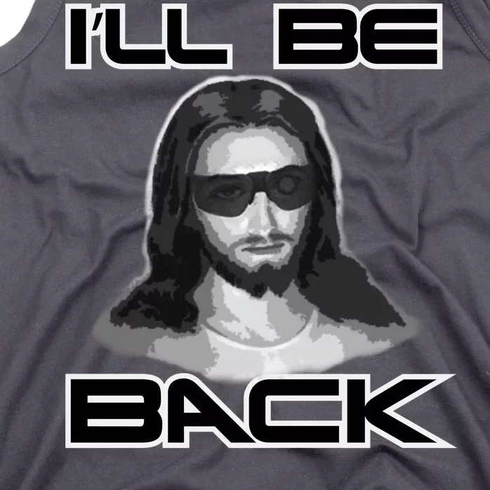 I'll Be Back Jesus Tank Top