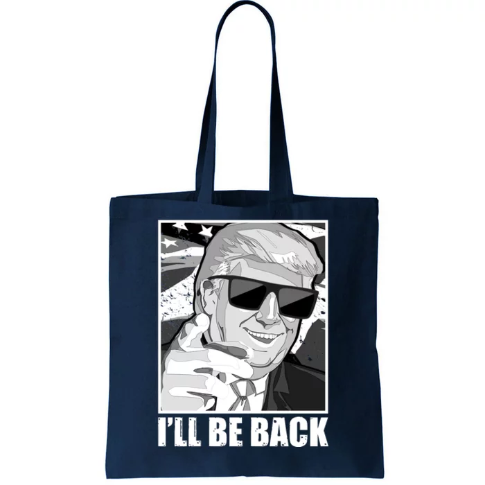 I'll Be Back Terminator Trump 2024 Election Tote Bag