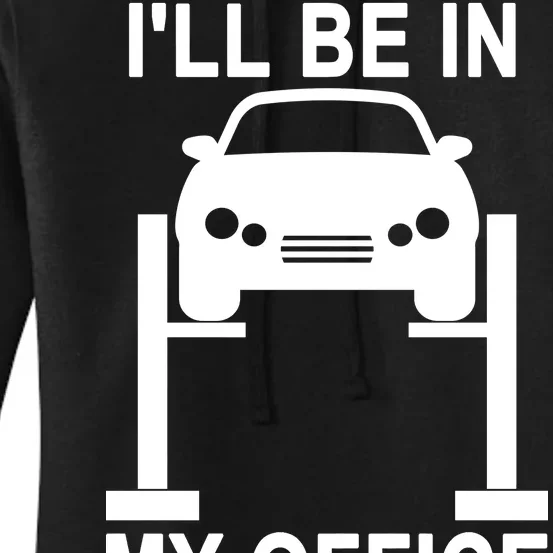 I'll Be In My Office Women's Pullover Hoodie