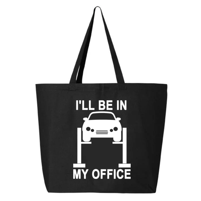 I'll Be In My Office 25L Jumbo Tote