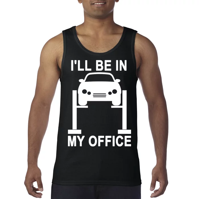 I'll Be In My Office Tank Top