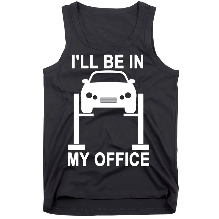 I'll Be In My Office Tank Top