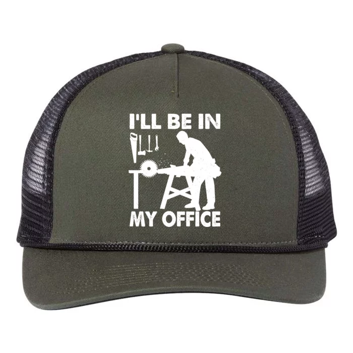 I'll Be In My Office Carpenter Woodworking Retro Rope Trucker Hat Cap