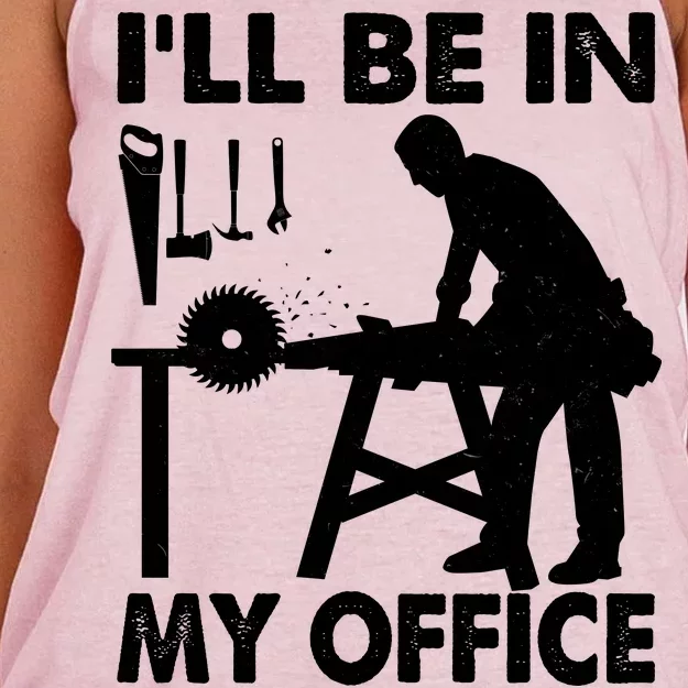 I'll Be In My Office Carpenter Woodworking Women's Knotted Racerback Tank