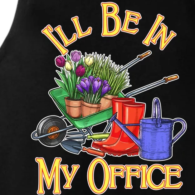 I'll Be In My Office Gardening Ladies Tri-Blend Wicking Tank