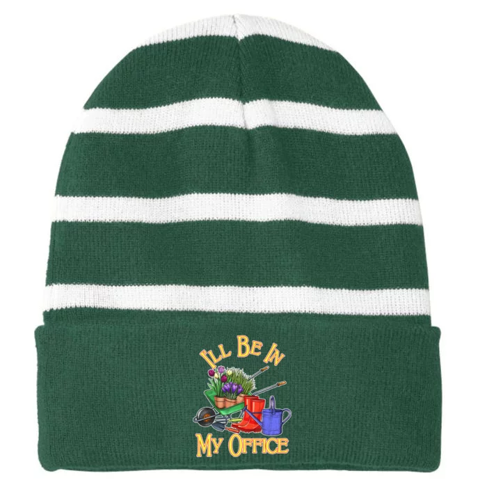 I'll Be In My Office Gardening Striped Beanie with Solid Band