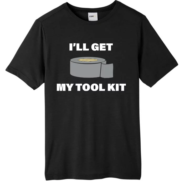 I'll Get My Tool Kit Duck Tape ChromaSoft Performance T-Shirt