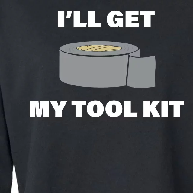 I'll Get My Tool Kit Duck Tape Cropped Pullover Crew