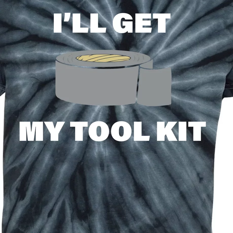 I'll Get My Tool Kit Duck Tape Kids Tie-Dye T-Shirt