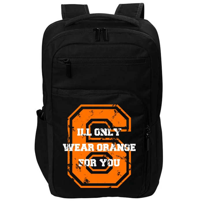 I'll Only Wear Orange For You Cleveland Football Impact Tech Backpack