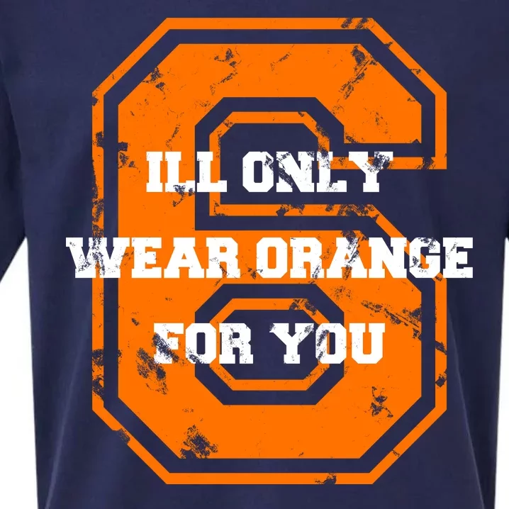 I'll Only Wear Orange For You Cleveland Football Sueded Cloud Jersey T-Shirt