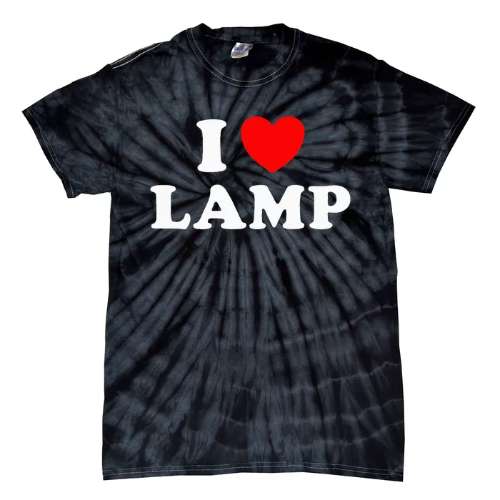 I Love Lamp Funny Light Shade Lampshade Candle Lantern Moth Tie-Dye T-Shirt