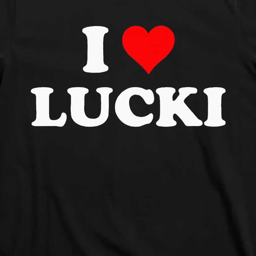 I Love Lucki I Heart Lucki Red Heart T-Shirt