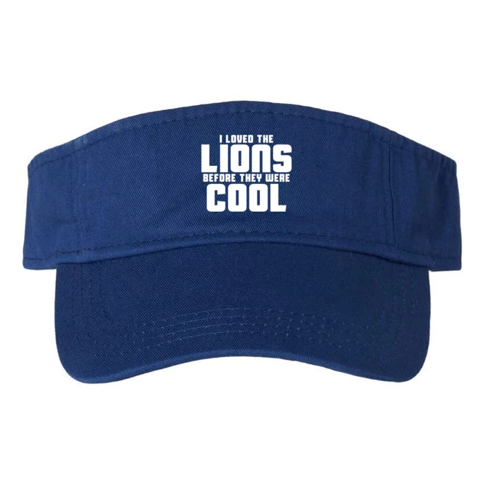 I Loved Lions Before They Were Cool Funny Valucap Bio-Washed Visor