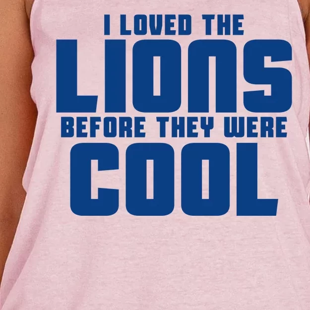 I Loved Lions Before They Were Cool Funny Women's Knotted Racerback Tank