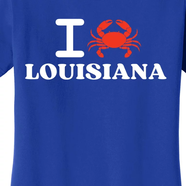 I Love Louisiana Crab Shellfish National Seafood Month Cool Gift Women's T-Shirt