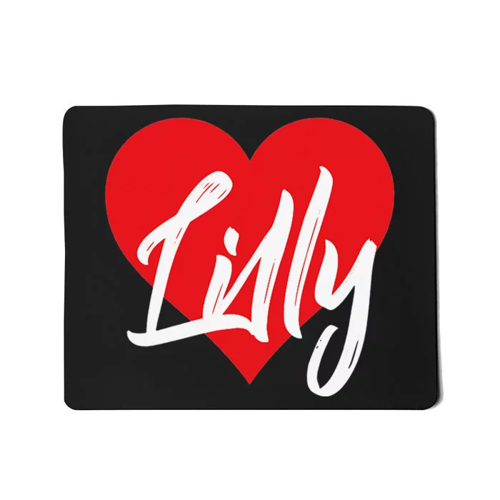 I Love Lilly First Name I Heart Named Mousepad