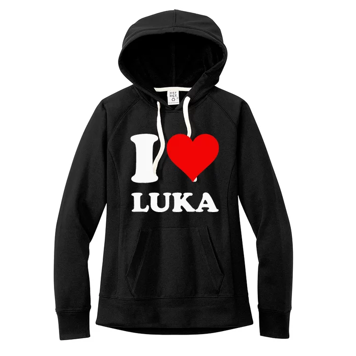 I Love Luka Women's Fleece Hoodie