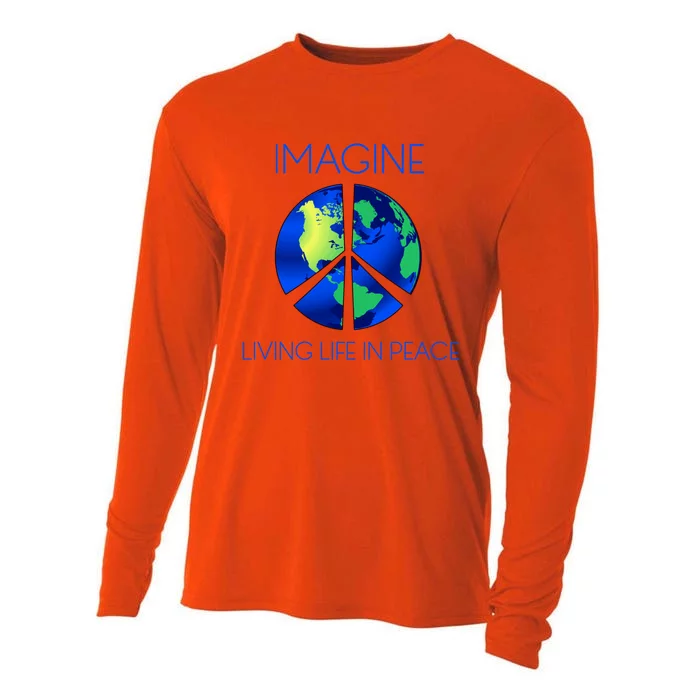 Imagine Living Life In Peace Gift Cooling Performance Long Sleeve Crew