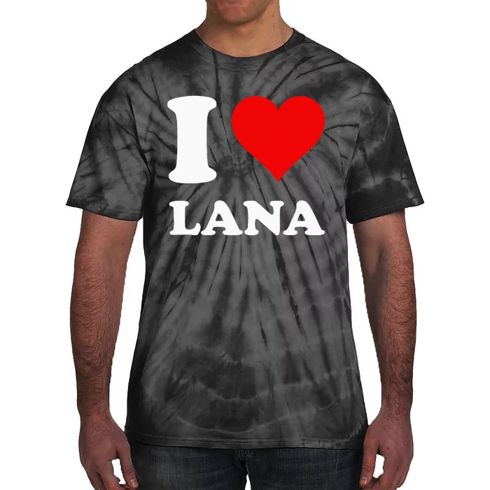 I Love Lana Tie-Dye T-Shirt