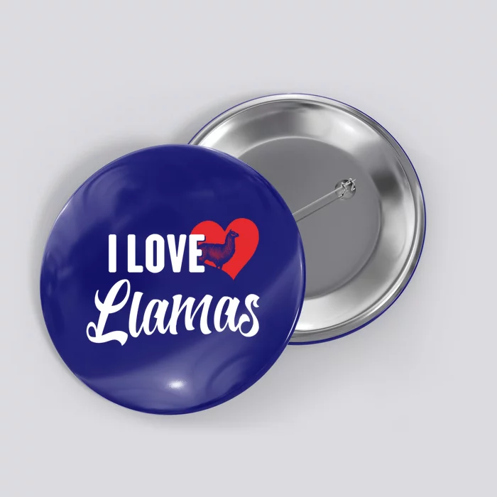 I Love Llamas Gift For Horse Lovers Gift Button