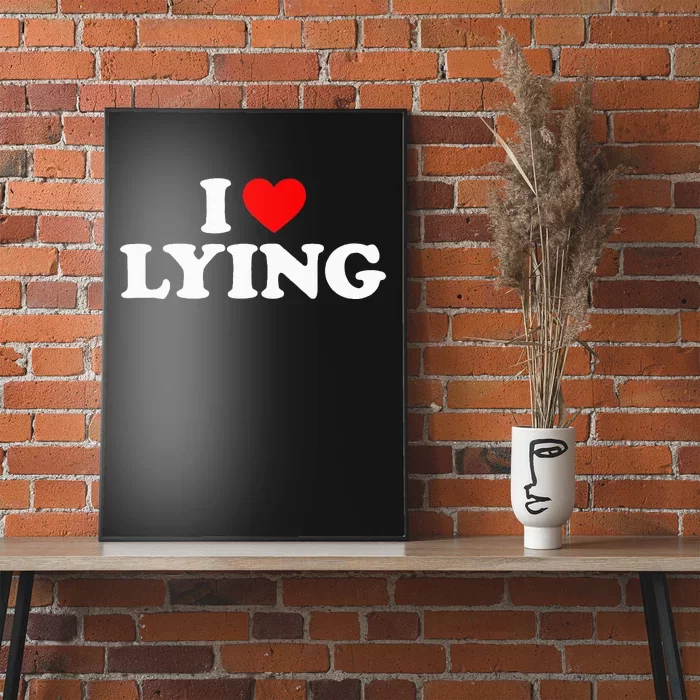 I Love Lying Poster