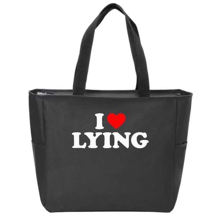 I Love Lying Zip Tote Bag