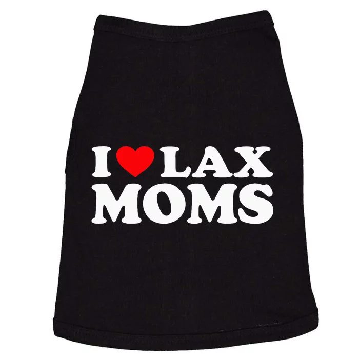 I Love Lax Moms Doggie Tank