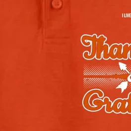 I Live Life Thankful And Grateful Funny Gift Dry Zone Grid Performance Polo