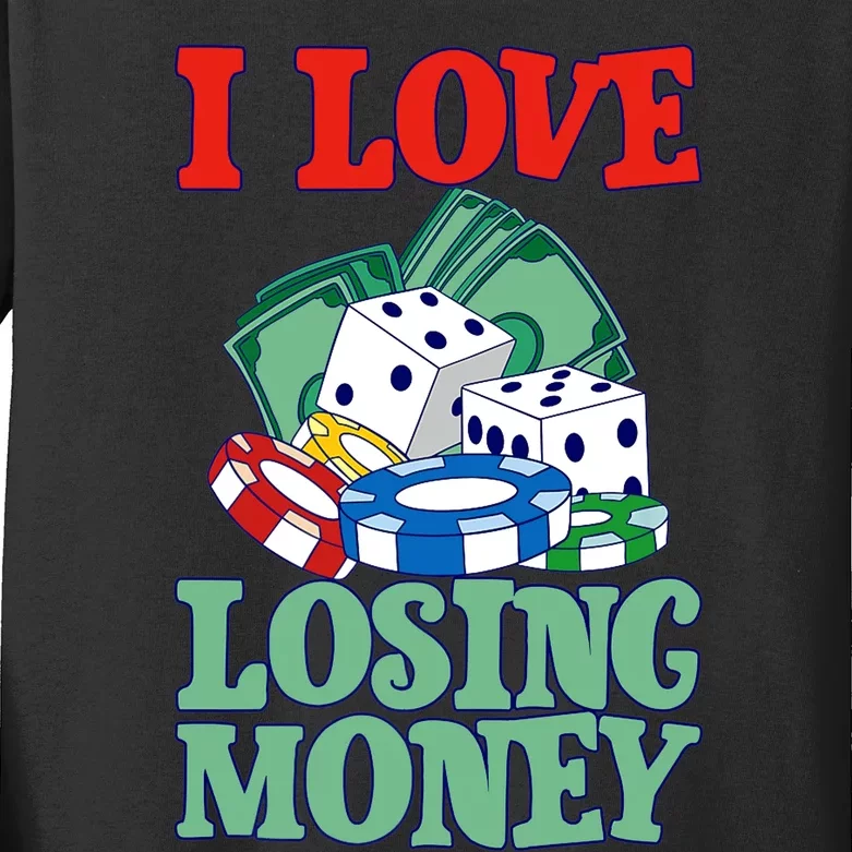 I Love Losing Money - Premium Kids Long Sleeve Shirt