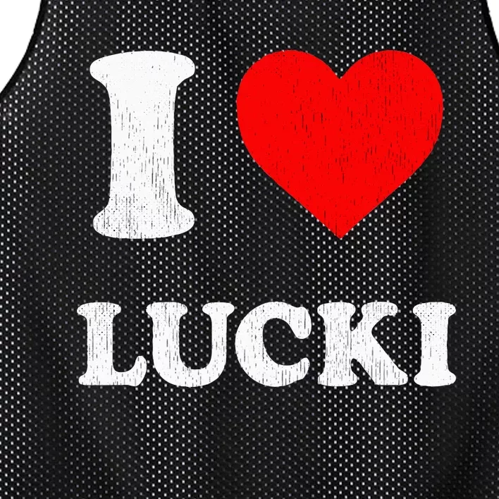 I Love Lucki funny sayings Mesh Reversible Basketball Jersey Tank